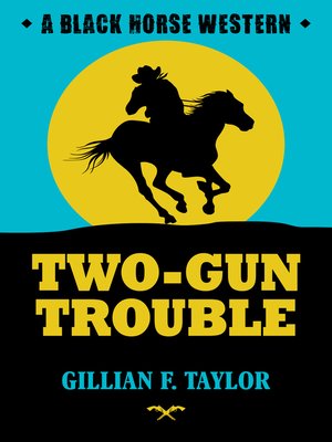 Two-Gun Trouble - ebook